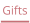 Gifts